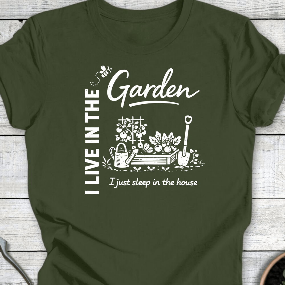 Printify T-Shirt Military Green / S Live In The Garden T-Shirt