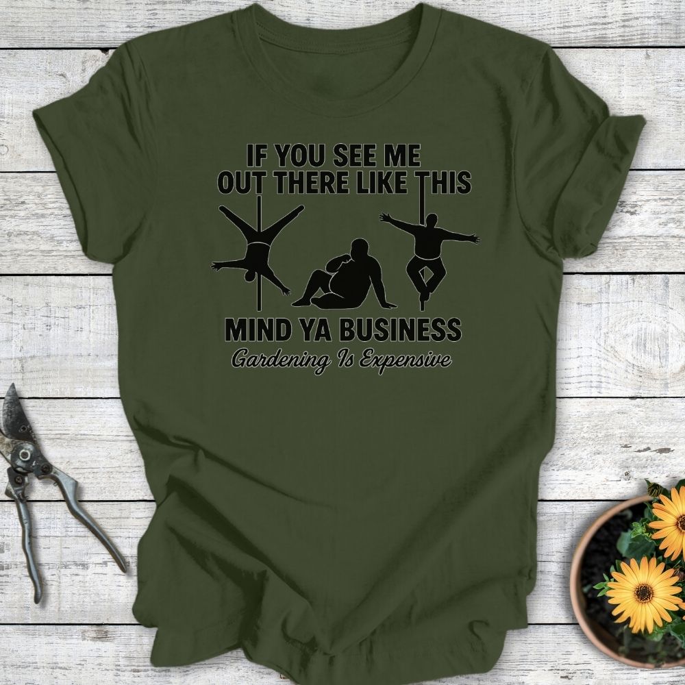 Printify T-Shirt Military Green / S Mind Ya Business