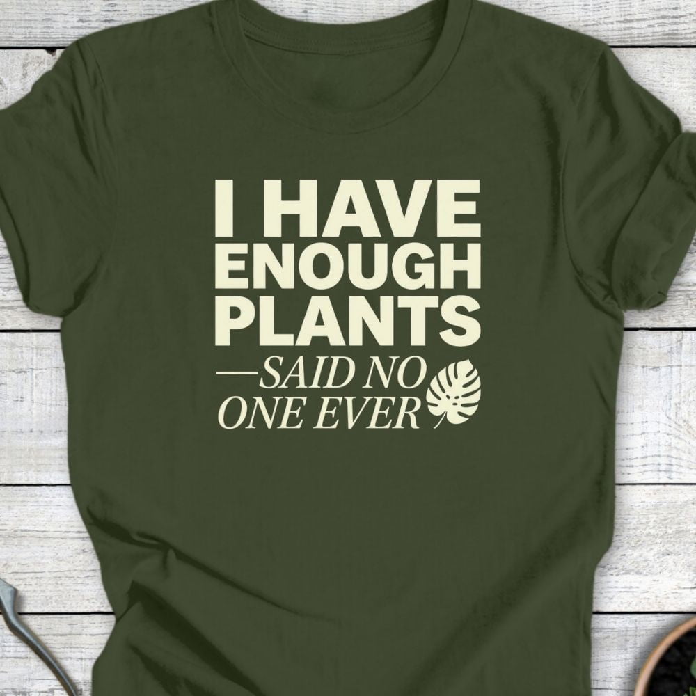 Printify T-Shirt Military Green / S Said No One T-Shirt
