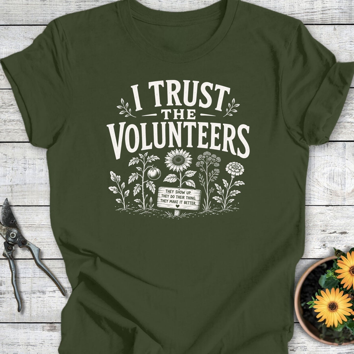 Printify T-Shirt Military Green / S Trust the Volunteers T-Shirt