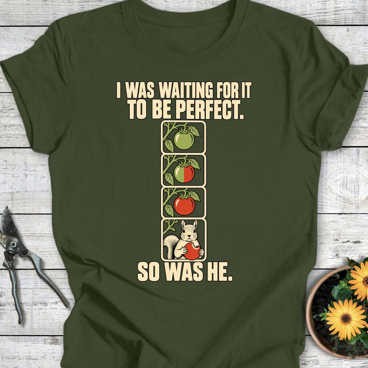Printify T-Shirt Military Green / S Waiting To Ripen T-Shirt