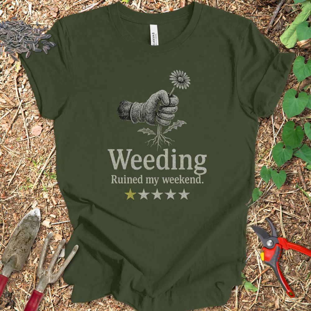 Printify T-Shirt Military Green / S Weeding Ruined My Weekend