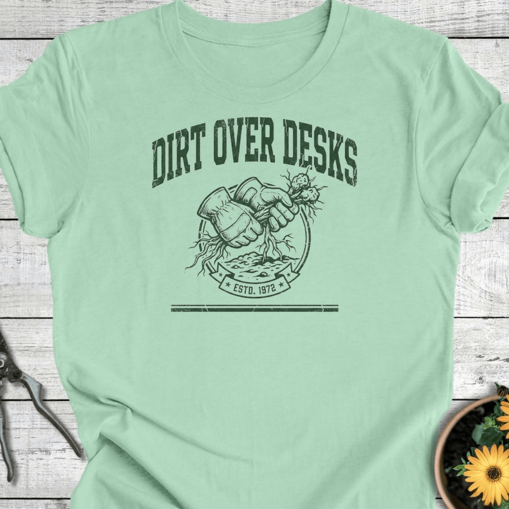 Printify T-Shirt Mint / S Dirt Over Desks T-Shirt