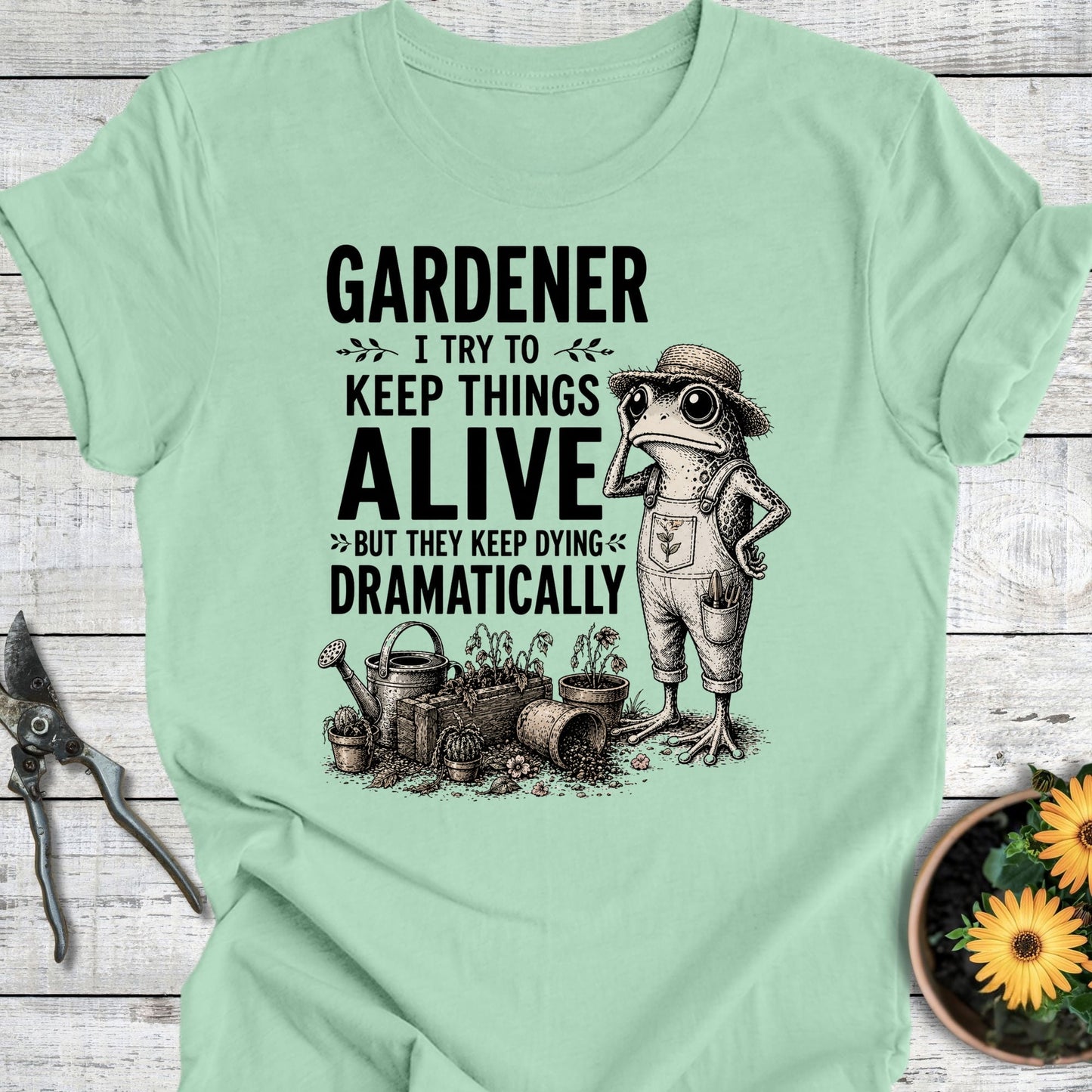 Printify T-Shirt Mint / S I Try Gardener T-Shirt