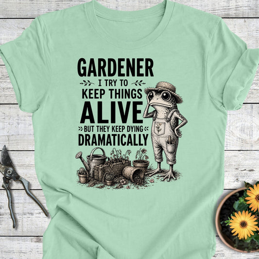 Printify T-Shirt Mint / S I Try Gardener T-Shirt