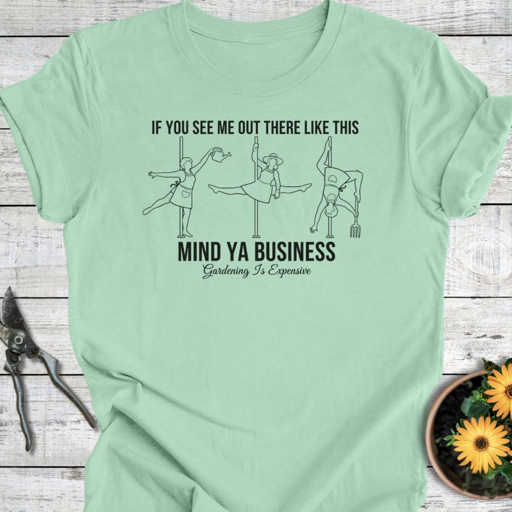 Printify T-Shirt Mint / S Mind Ya Business