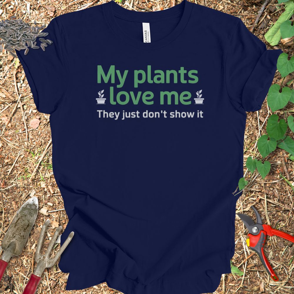 Printify T-Shirt My Plants Love Me