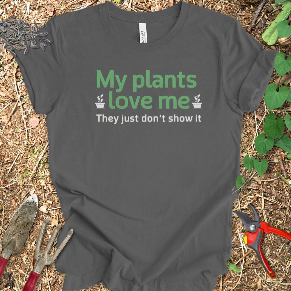 Printify T-Shirt My Plants Love Me