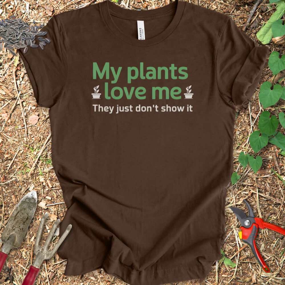 Printify T-Shirt My Plants Love Me