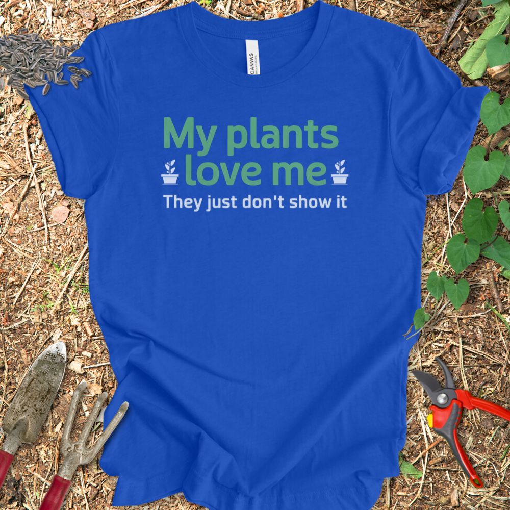 Printify T-Shirt My Plants Love Me