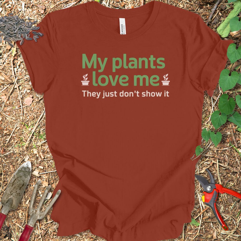 Printify T-Shirt My Plants Love Me