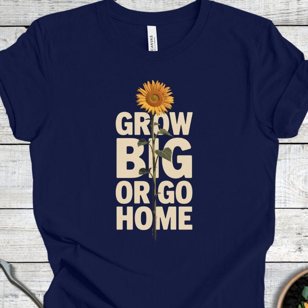 Printify T-Shirt Navy / S Grow Big