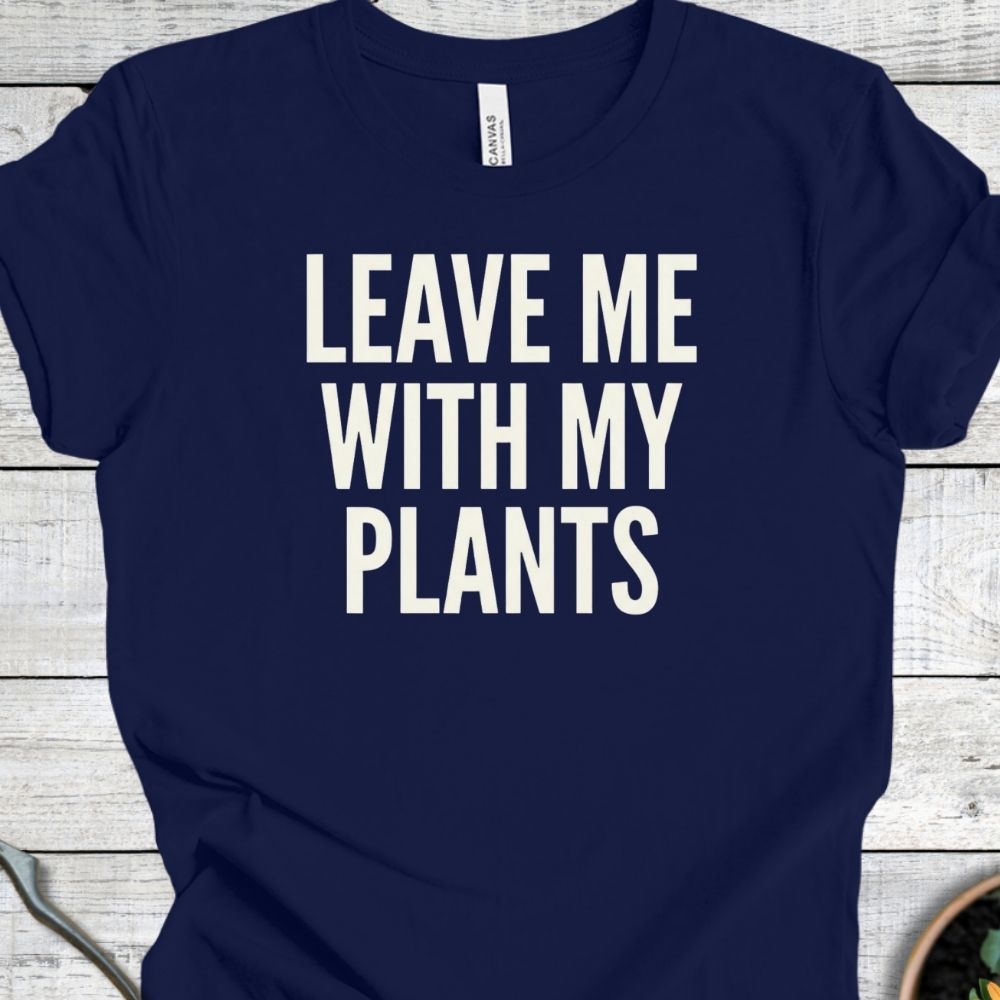 Printify T-Shirt Navy / S Leave Me T-Shirt