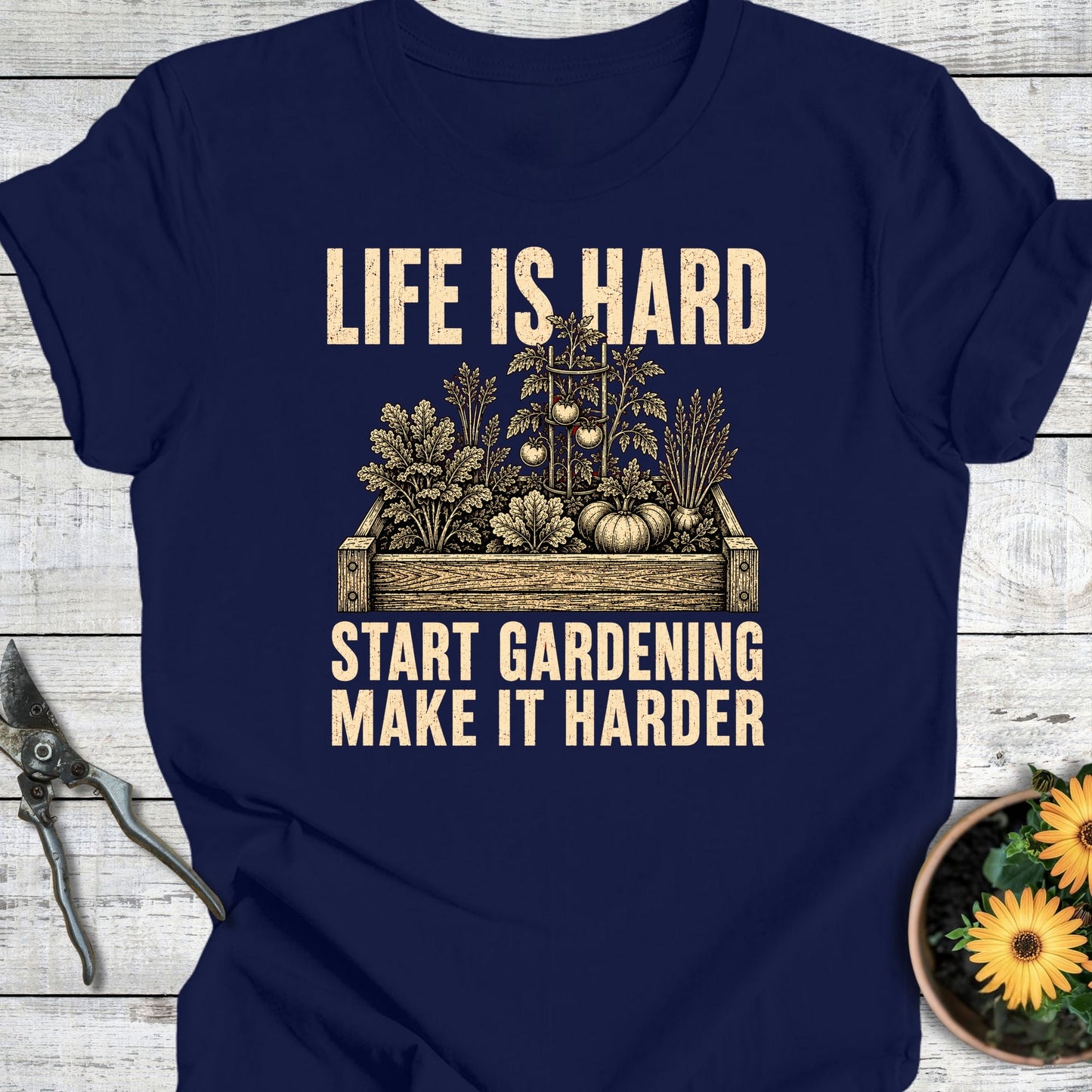 Printify T-Shirt Navy / S Life is Hard T-Shirt