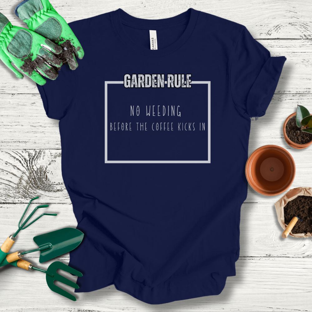 Printify T-Shirt Navy / S No Weeding Before The Coffee