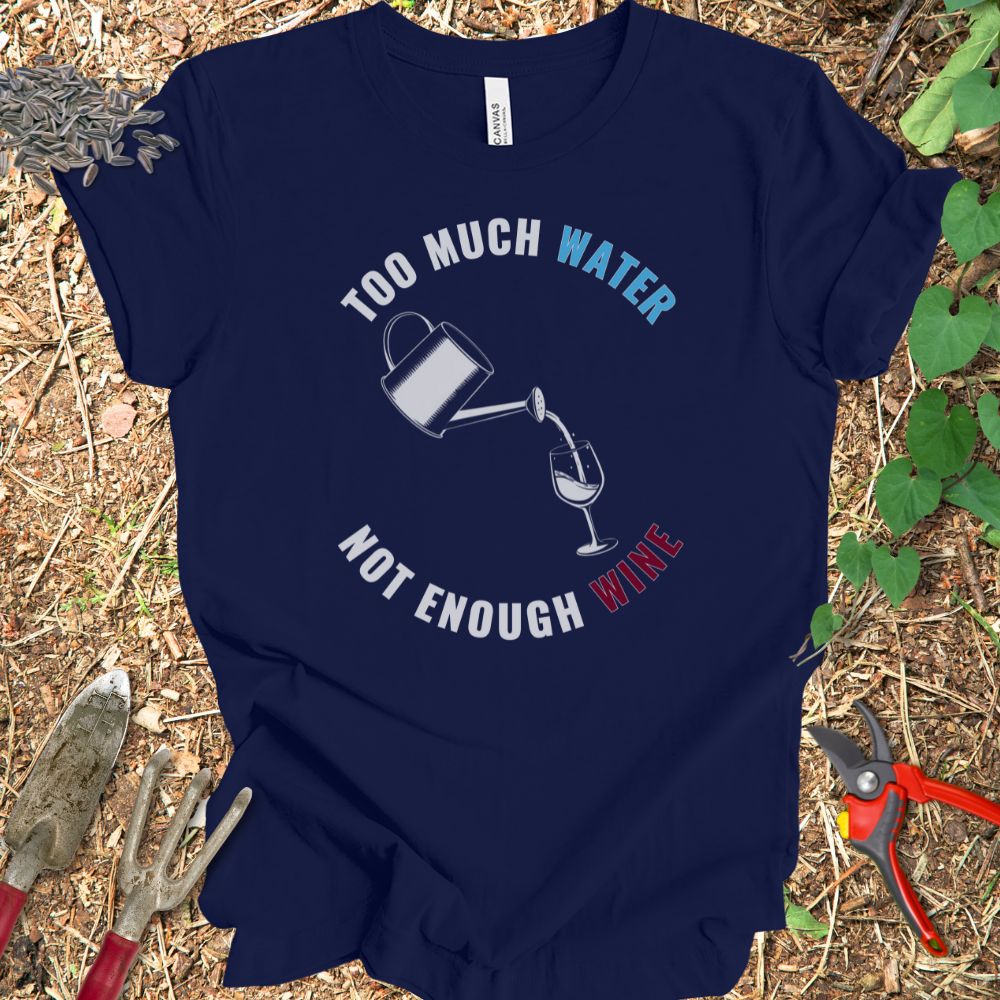 Printify T-Shirt Navy / S Not Enough Wine