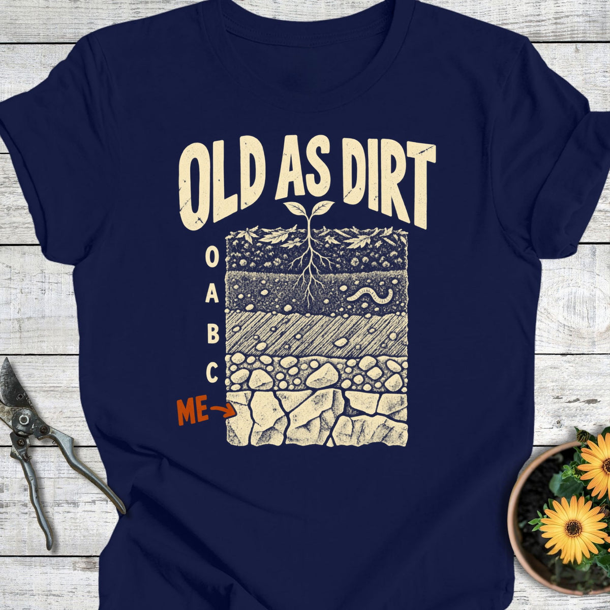 Printify T-Shirt Navy / S Old As Dirt T-Shirt