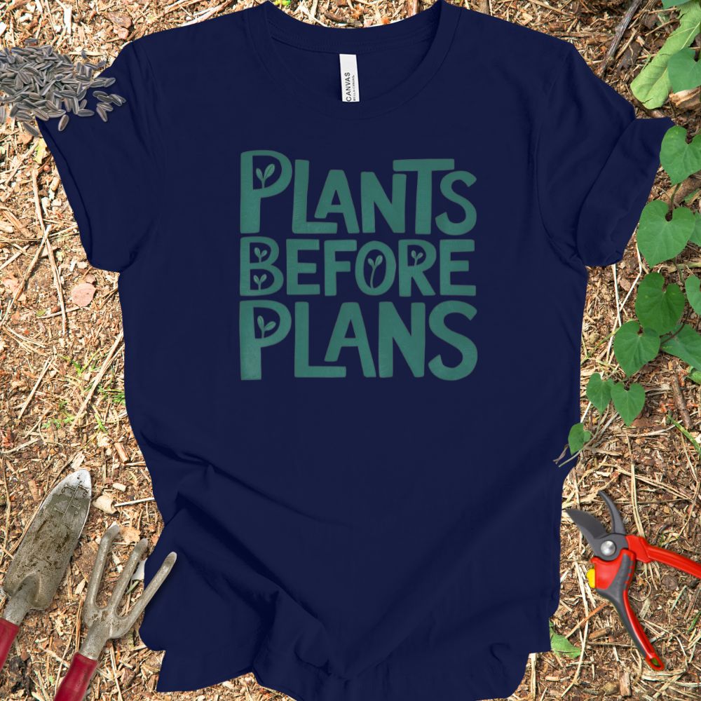 Printify T-Shirt Navy / S Plants Before Plans