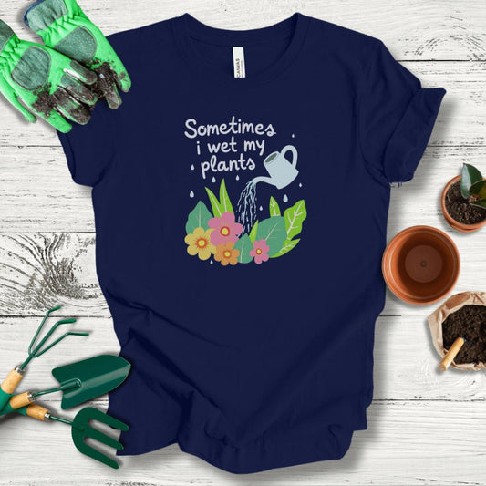 Printify T-Shirt Navy / S Sometimes I Wet My Plants