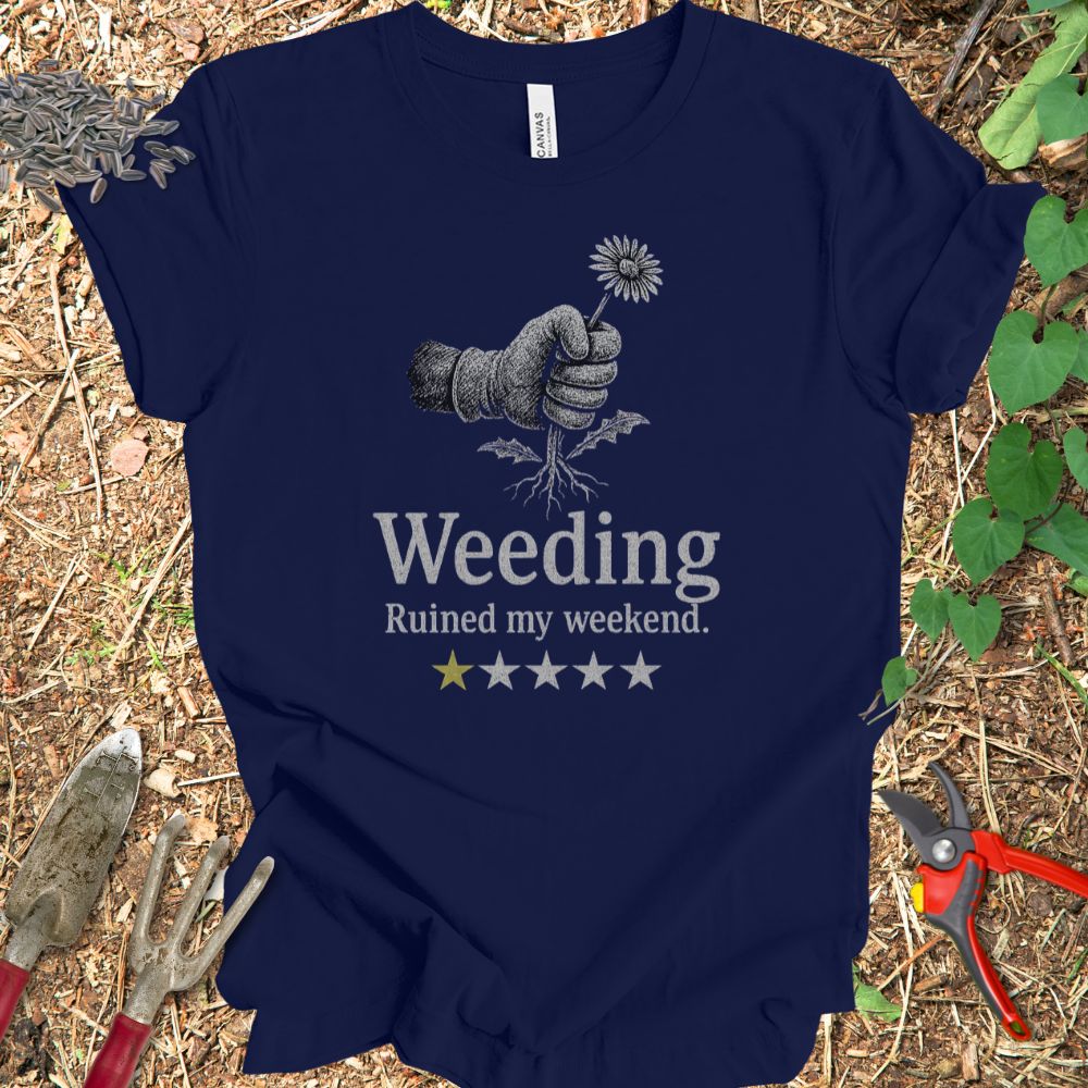 Printify T-Shirt Navy / S Weeding Ruined My Weekend