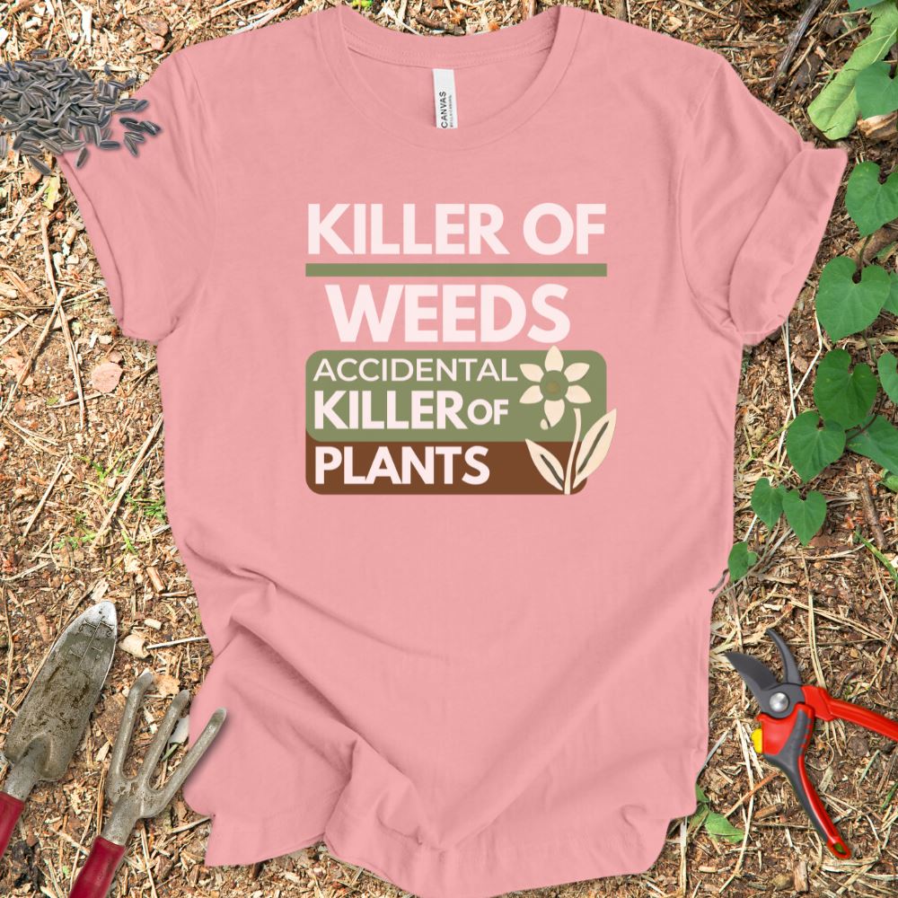 Printify T-Shirt Pink / S Killer Of Weeds