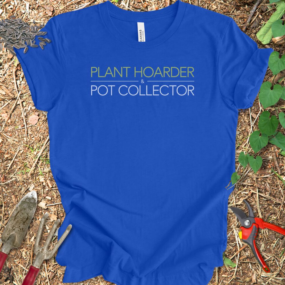 Printify T-Shirt Plant Hoarder