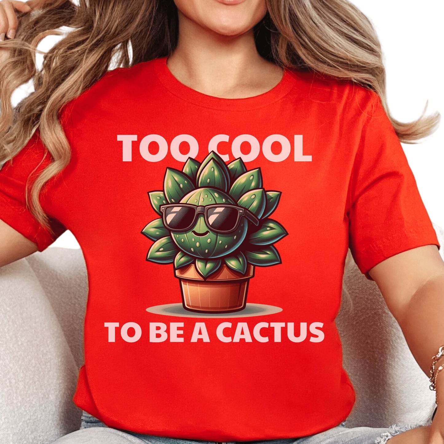 Printify T-Shirt Red / S Too Cool To Be A Cactus T-Shirt