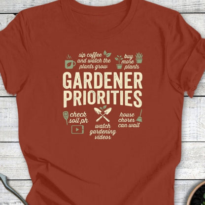 Printify T-Shirt Rust / S Gardener Priorities T-Shirt