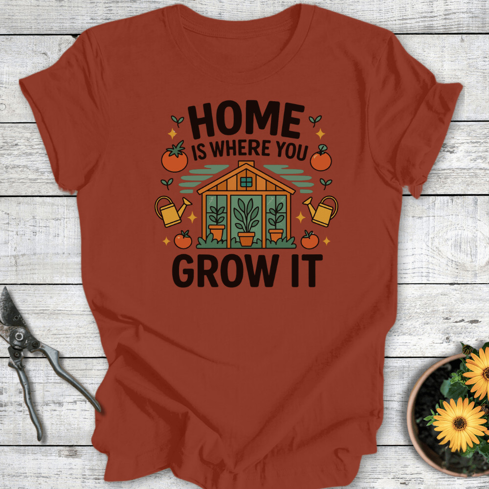 Printify T-Shirt Rust / S Home Is Where You Grow It