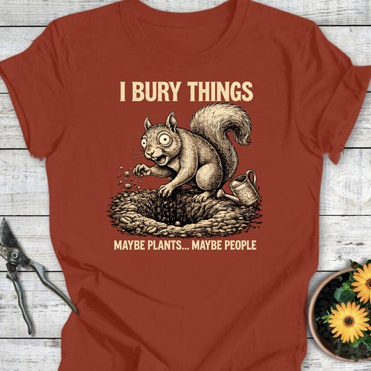 Printify T-Shirt Rust / S I Bury Things II T-Shirt
