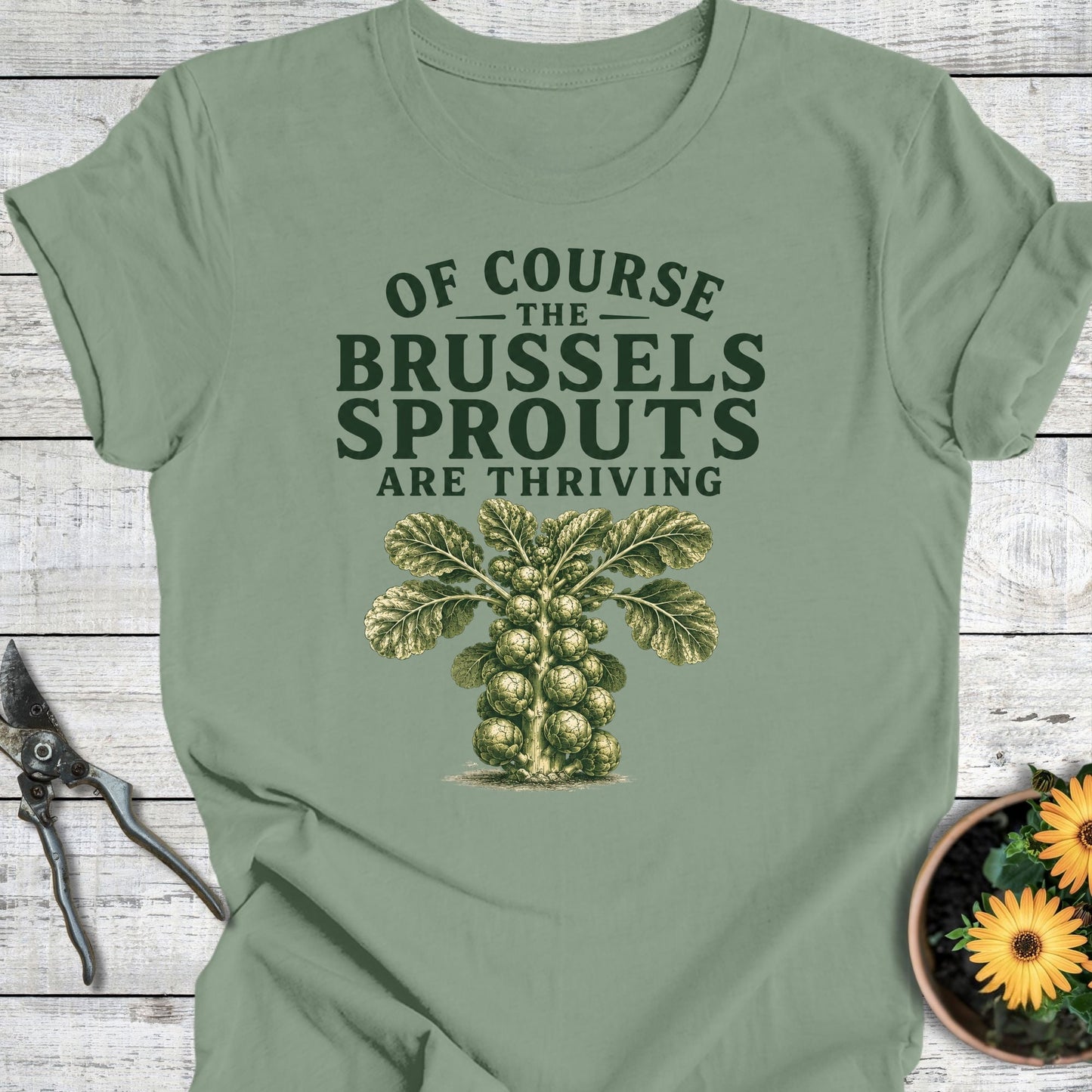 Printify T-Shirt Sage / S Brussels Sprouts are Thriving T-Shirt