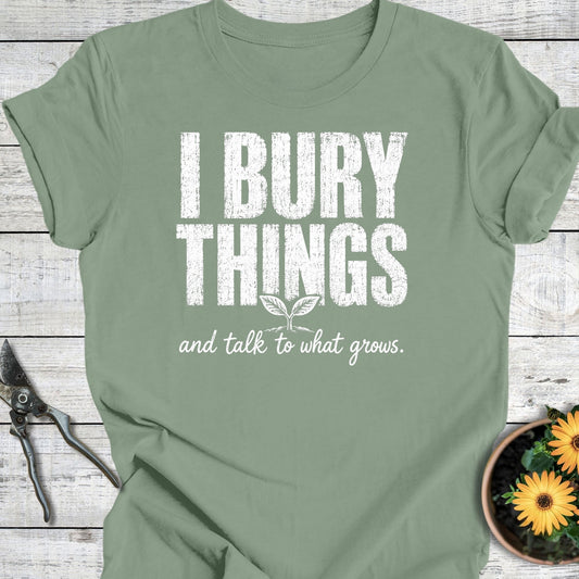 Printify T-Shirt Sage / S Bury & Talk T-Shirt