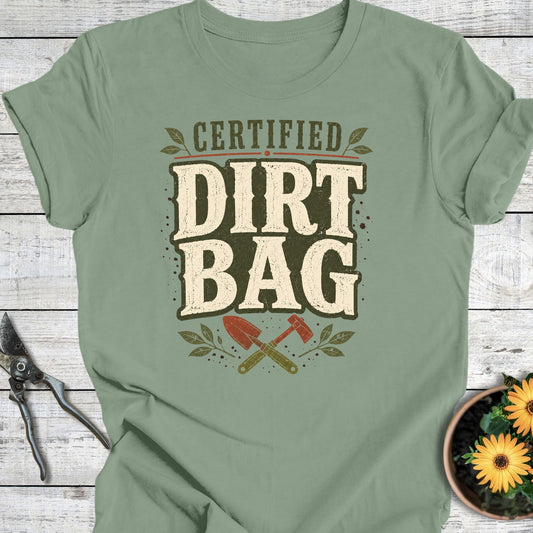 Printify T-Shirt Sage / S Certified Dirt Bag T-Shirt
